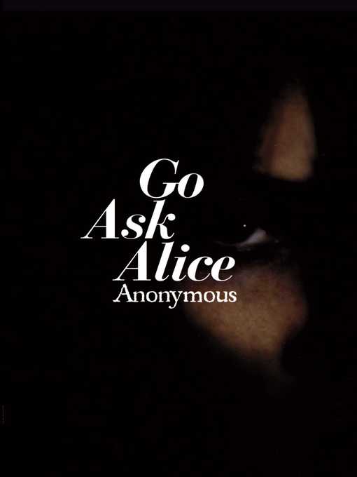 Title details for Go Ask Alice by Anonymous - Available